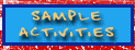 Sample Activities