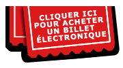 Cliquer ici pour acheter un billet &eacute;lectronique