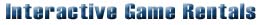 Interactive Game Rentals