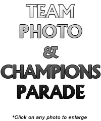 Team Photo & Champions Parade