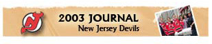 See the 2003 Stanley Cup Journal