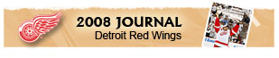 See the 2008 Stanley Cup Journal