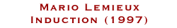 Mario Lemieux Induction (1997)