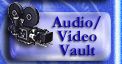 Click here to visit our Audio/Video Vault