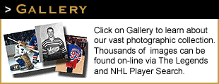 Visit the Legends of Hockey Gallery
