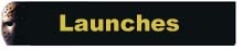 Launches