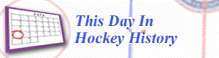 This Day In Hockey History