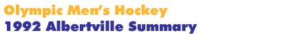 1992 Albertville Men's Hockey Summary