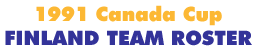 Canada Cup 1991 Finland Team Roster