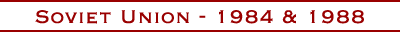 Soviet Union - 1984 & 1988
