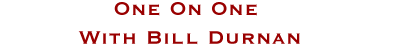 One on One with Bill Durnan