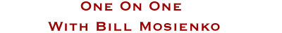 One on One with Bill Mosienko