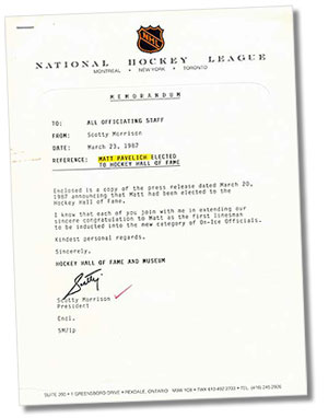 On March 23, 1987 Scotty Morrison sent this memorandum out to all officiating staff in the National Hockey League acknowledging that former linesman Matt Pavelich had been elected to the Hockey Hall of Fame.