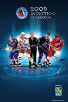 2009 Hockey Hall of Fame Induction - celebrating hockey's newest legends