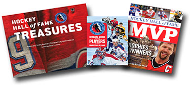 Books available for signing: Hockey Hall of Fame Treasures, Hockey Hall of Fame MVP Trophies & Winners, and Official Guide to the Players of the Hockey Hall of Fame